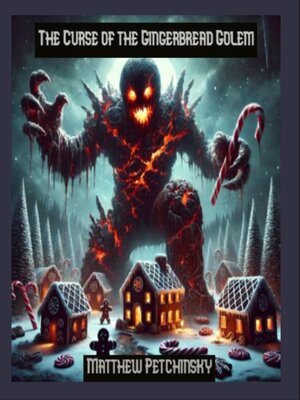cover image of The Curse of the Gingerbread Golem